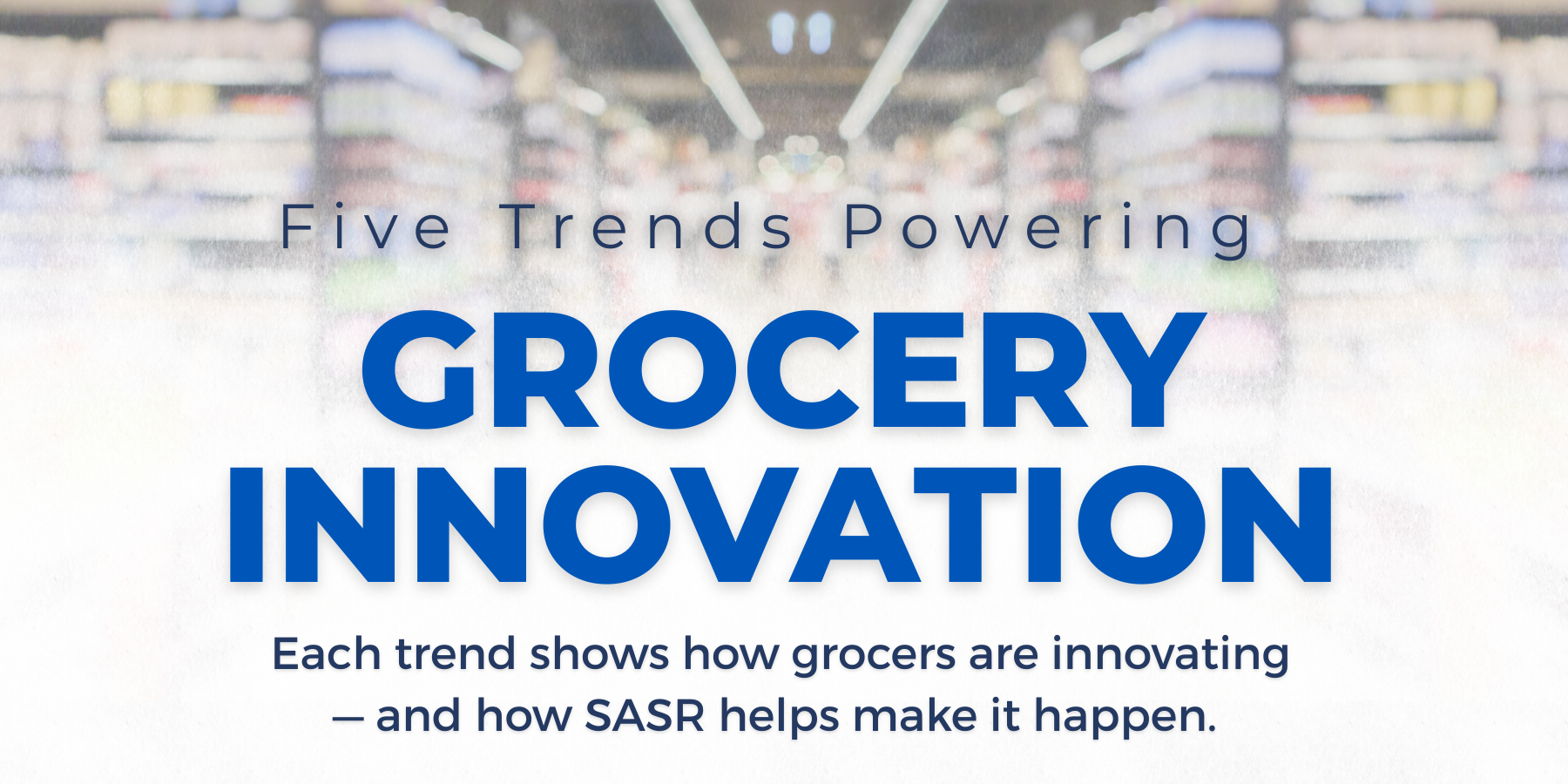 Grocery Innovation